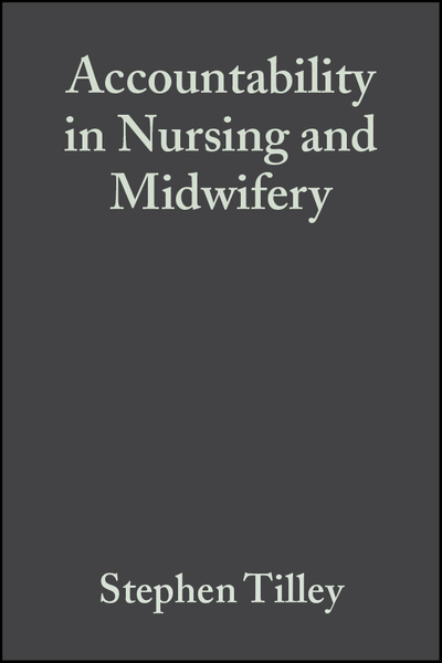 Accountability in Nursing and Midwifery