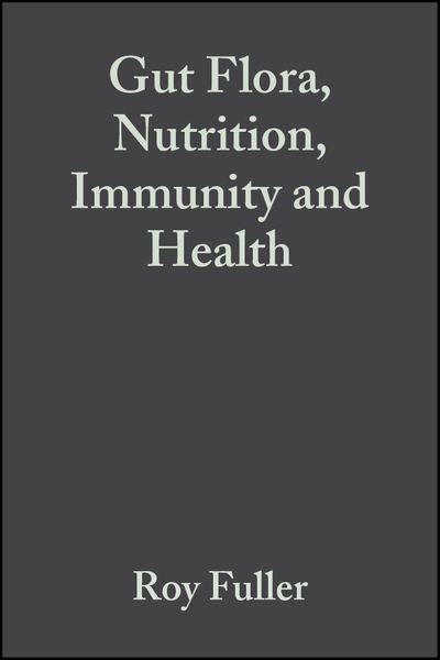 Gut Flora, Nutrition, Immunity and Health