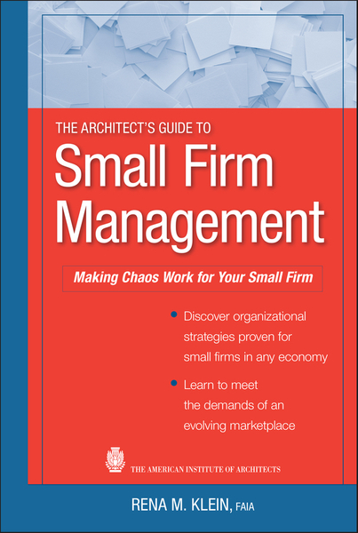 The Architect's Guide to Small Firm Management