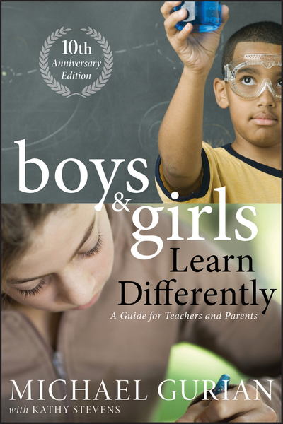 Boys and Girls Learn Differently! A Guide for Teachers and Parents