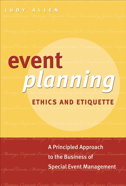 Event Planning Ethics and Etiquette