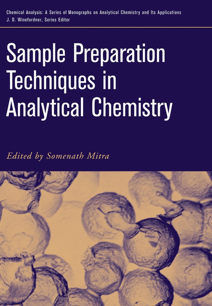 Sample Preparation Techniques in Analytical Chemistry