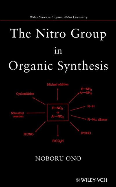 The Nitro Group in Organic Synthesis