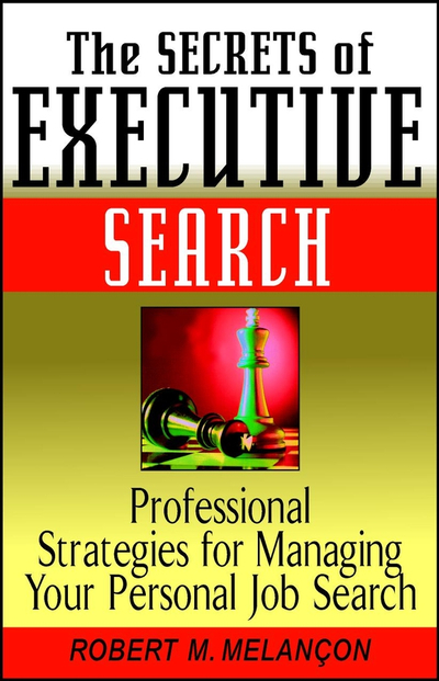 The Secrets of Executive Search