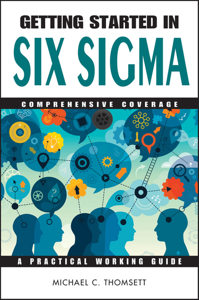 Getting Started in Six Sigma