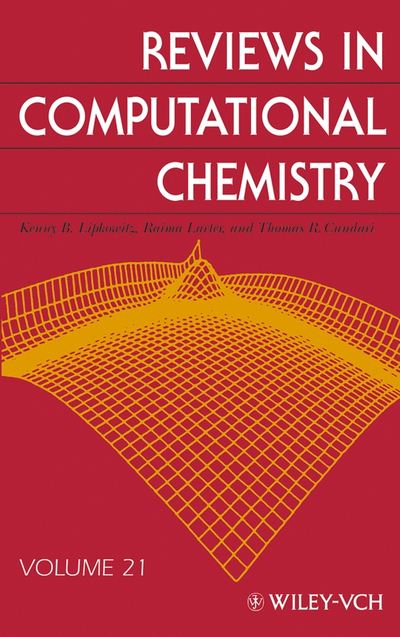 Reviews in Computational Chemistry, Volume 21