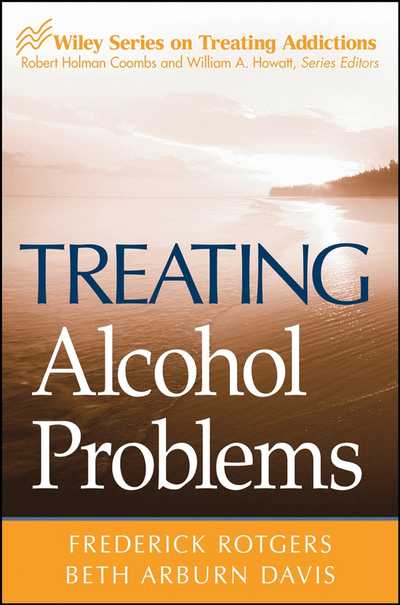 Treating Alcohol Problems