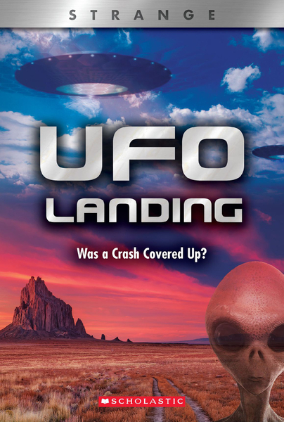 UFO Landing (XBooks: Strange)