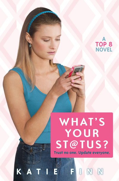 What's Your Status? (The Top 8 Trilogy, Book 2)