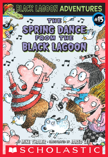 The Spring Dance from the Black Lagoon (Black Lagoon Adventures #15)