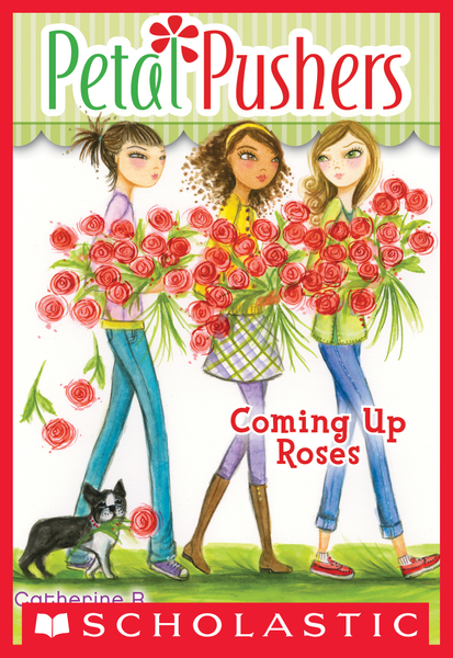 Coming Up Roses (Petal Pushers #4)