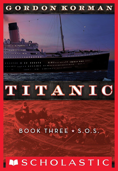 S.O.S. (Titanic, Book 3)