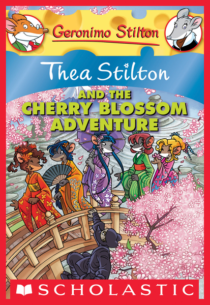 Thea Stilton and the Cherry Blossom Adventure (Thea Stilton #6)