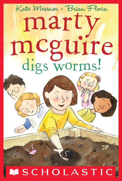 Marty McGuire Digs Worms!