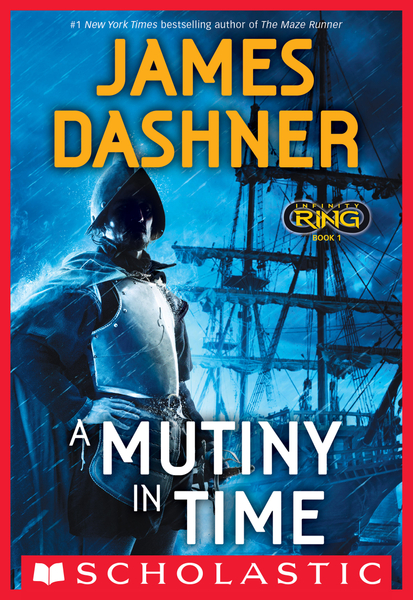 A Mutiny in Time (Infinity Ring, Book 1)