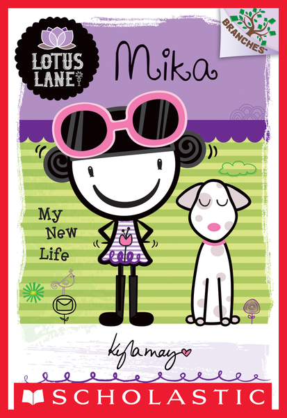 Mika: My New Life: A Branches Book (Lotus Lane #4)