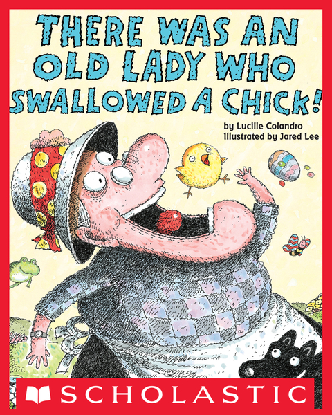 There Was an Old Lady Who Swallowed a Chick!