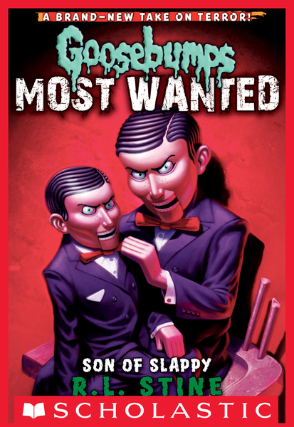 Son of Slappy (Goosebumps Most Wanted #2)