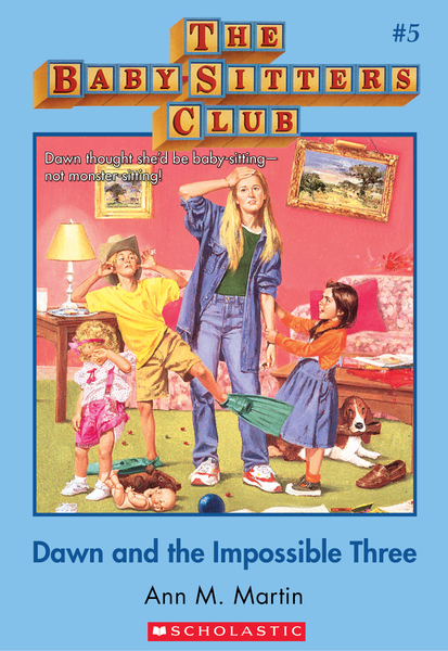 Dawn and the Impossible Three: Classic Edition (The Baby-Sitters Club #5)