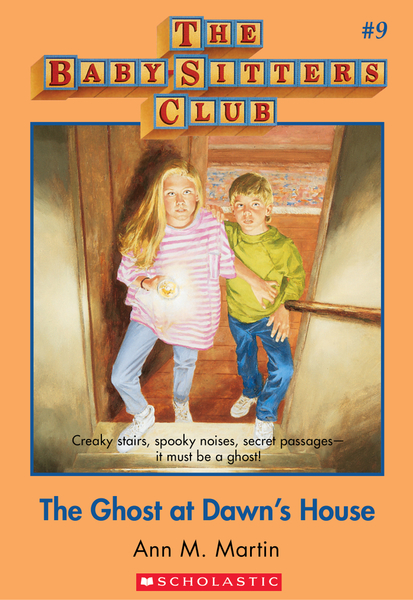 The Ghost at Dawn's House: Classic Edition (The Baby-Sitters Club #9)