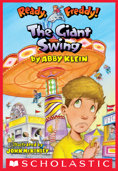 The Giant Swing (Ready, Freddy! #26)