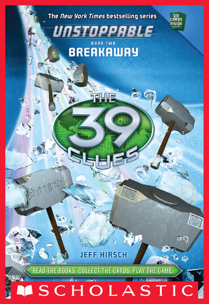 Breakaway (The 39 Clues: Unstoppable, Book 2)