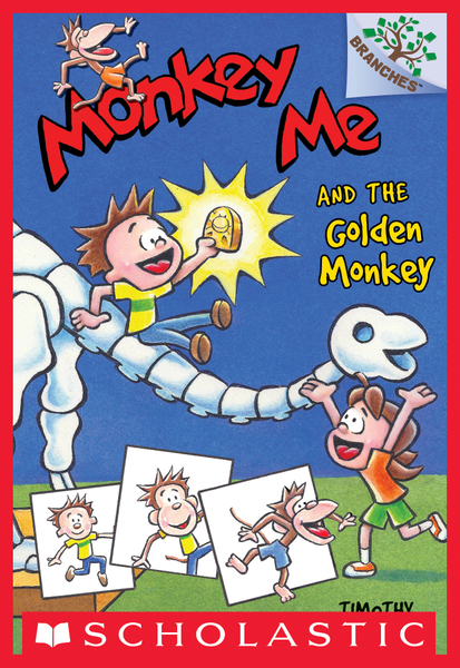 Monkey Me and the Golden Monkey: A Branches Book (Monkey Me #1)