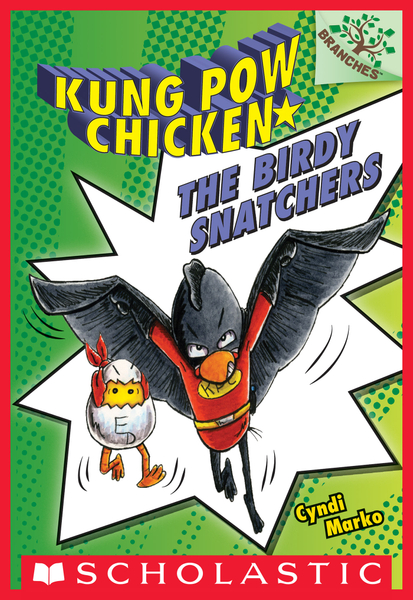 The Birdy Snatchers (Kung Pow Chicken #3)