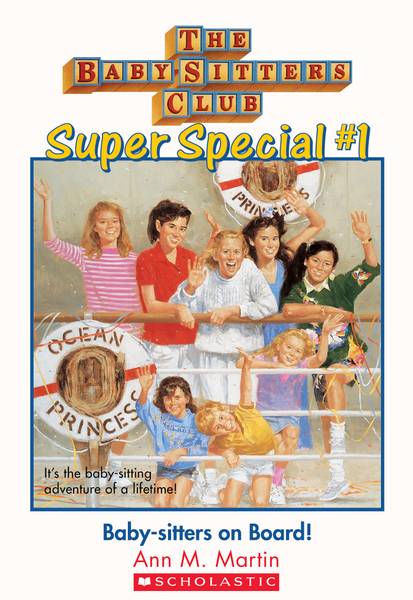 Baby-Sitters on Board! (The Baby-Sitters Club: Super Special #1)