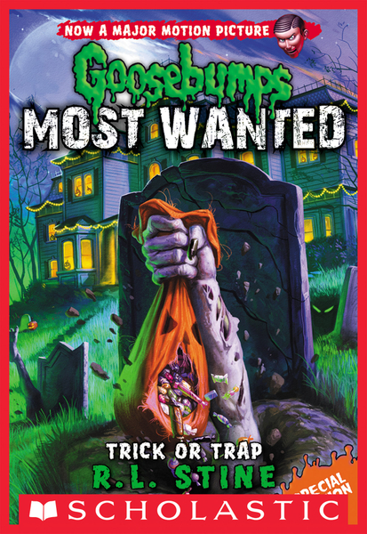 Trick or Trap (Goosebumps Most Wanted Special Edition #3)