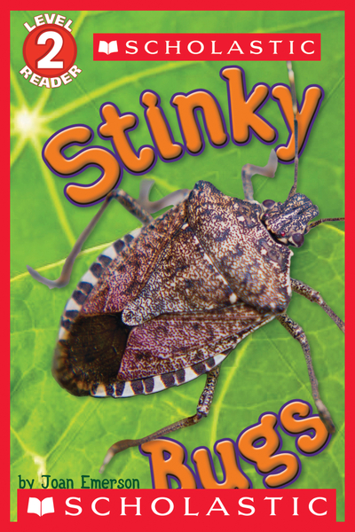 Stinky Bugs (Scholastic Reader, Level 2)