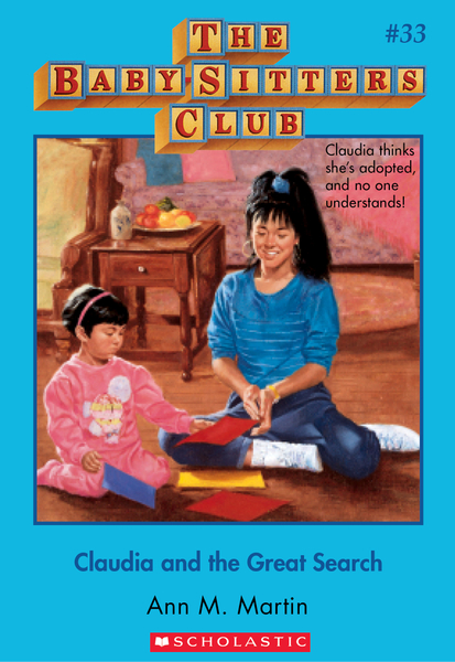 Claudia and the Great Search (The Baby-Sitters Club #33)