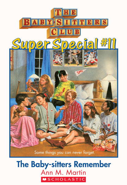 The Baby-Sitters Remember (The Baby-Sitters Club: Super Special #11)