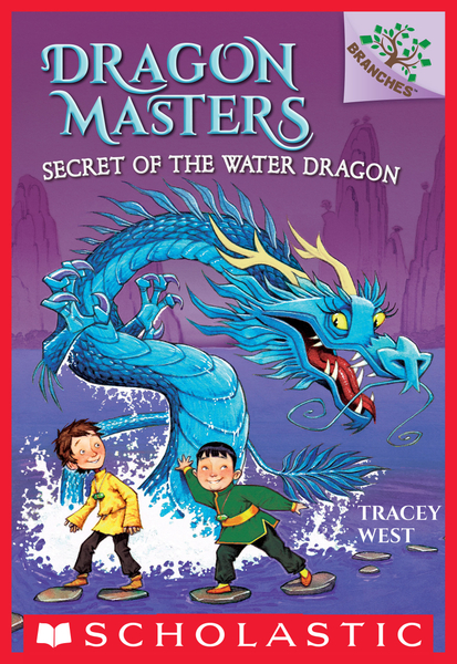 Secret of the Water Dragon: A Branches Book (Dragon Masters #3)