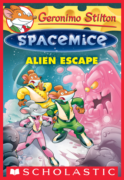 Alien Escape (Geronimo Stilton Spacemice #1)