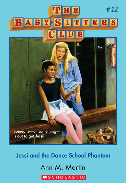 Jessi and the Dance School Phantom (The Baby-Sitters Club #42)