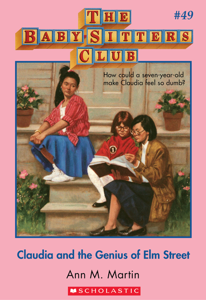 Claudia and the Genius of Elm Street (The Baby-Sitters Club #49)