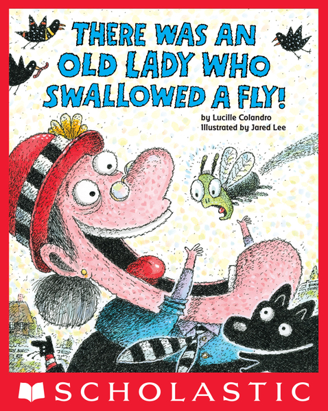 There Was an Old Lady Who Swallowed a Fly!