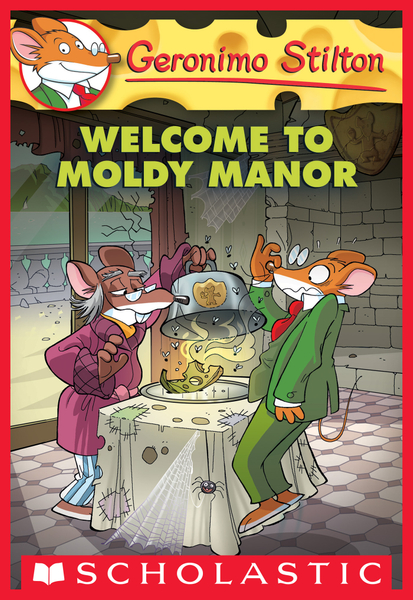 Welcome to Moldy Manor (Geronimo Stilton #59)