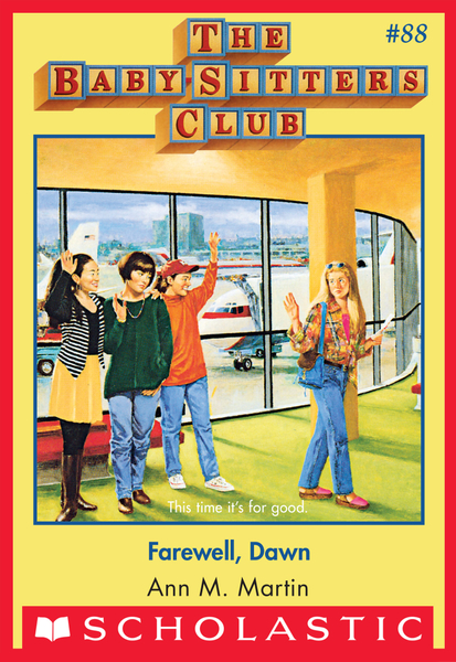 Farewell Dawn (The Baby-Sitters Club #88)