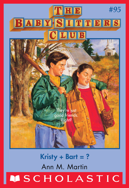 Kristy + Bart? (The Baby-Sitters Club #95)