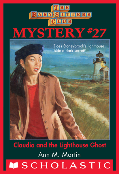 Claudia and the Lighthouse Ghost (The Baby-Sitters Club Mystery #27)