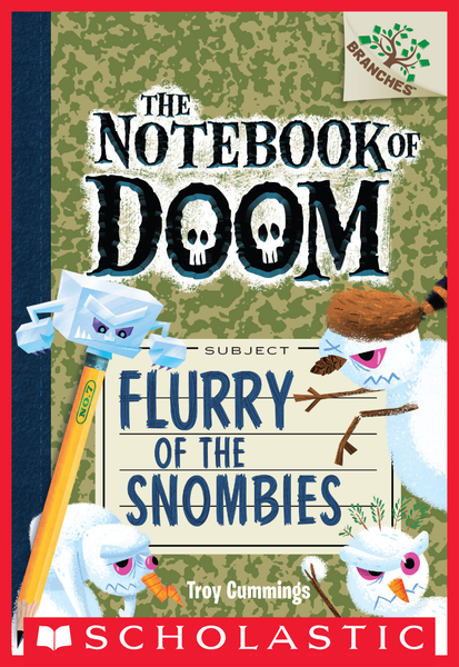 Flurry of the Snombies: A Branches Book (The Notebook of Doom #7)