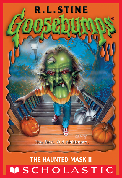 The Haunted Mask II (Classic Goosebumps #34)