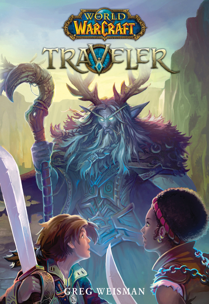 Traveler: An AFK Book (World of Warcraft: Traveler #1)