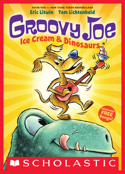 Ice Cream & Dinosaurs (Groovy Joe #1)