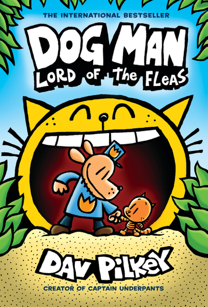 Dog Man: Lord of the Fleas: A Graphic Novel (Dog Man #5): From the Creator of Captain Underpants