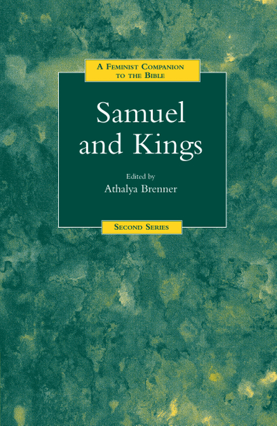 A Feminist Companion to Samuel and Kings