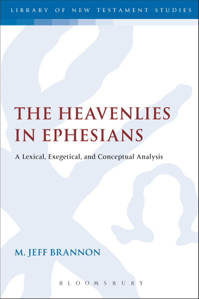 The Heavenlies in Ephesians