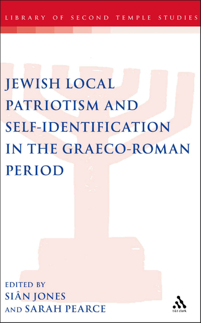 Jewish Local Patriotism and Self-Identification in the Graeco-Roman Period